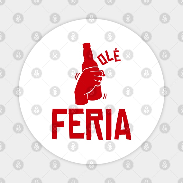 Feria ole beer alcool Magnet by Mr Youpla